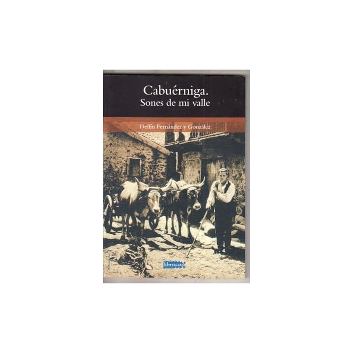 CABUERNIGA. SONES DE MI VALLE - Delfín Fernández y González.